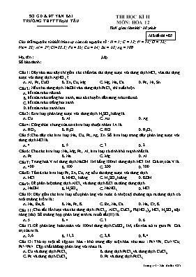 Đề thi học kỳ I môn Hóa học Lớp 12 - Mã đề 485 - Năm học 2015-2016 - Trường THPT Trạm Tấu